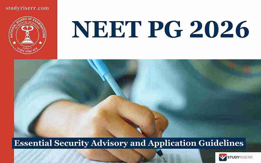 NEET PG 2026: Essential Security Advisory and Application Guidelines